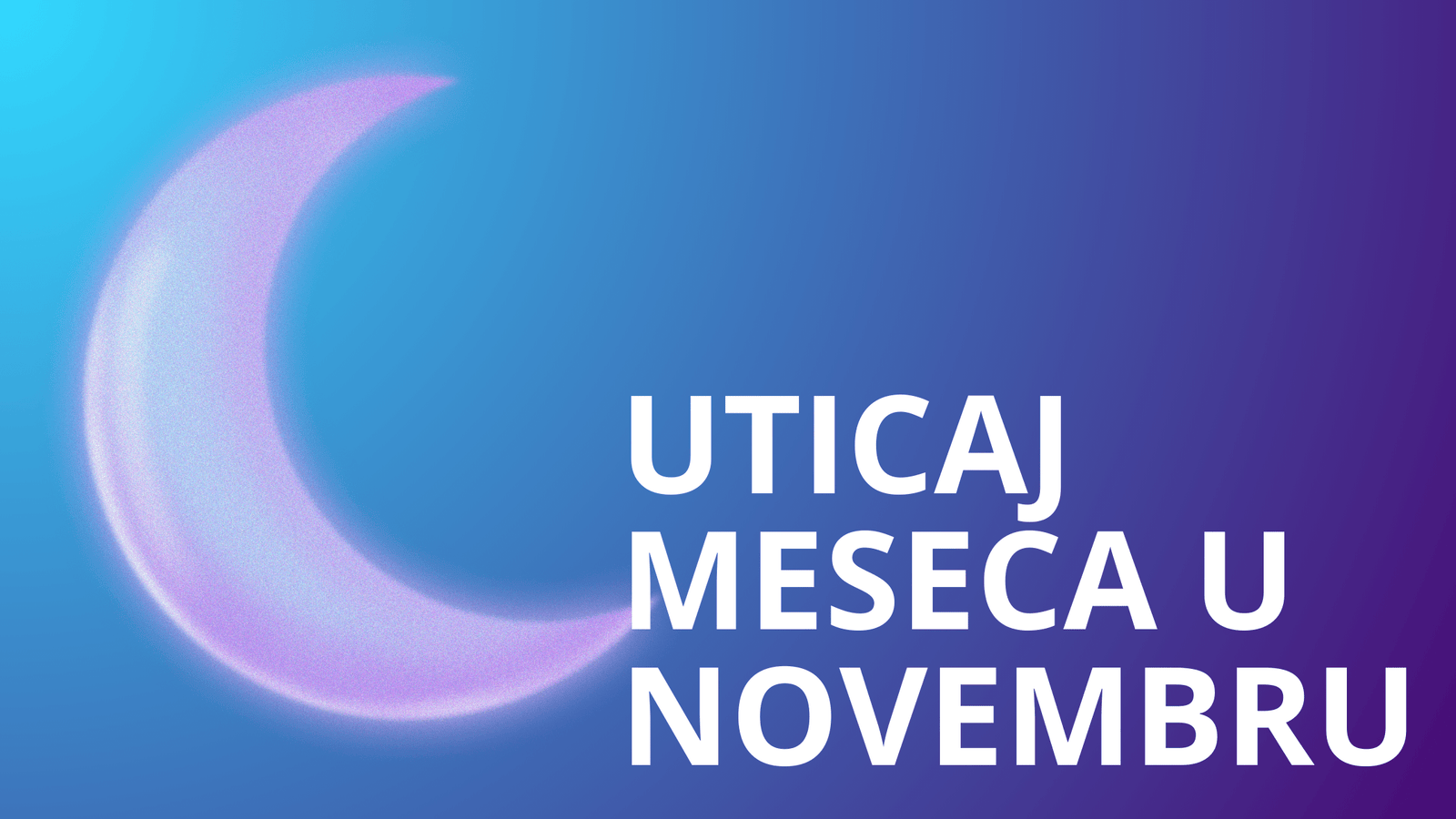 You are currently viewing Uticaj Meseca u Novembru 2024