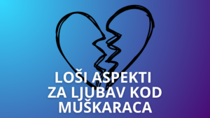 Read more about the article Loši aspekti prema Veneri u muškim natalnim kartama