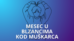Read more about the article Mesec u Blizancima kod muškarca