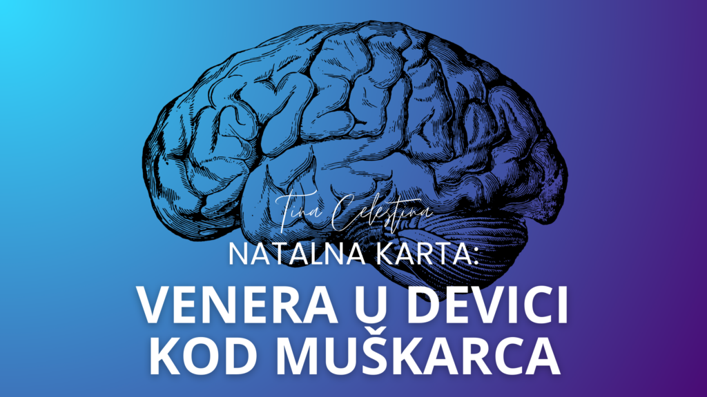 venera u devici kod muskarca, astrolog tina celestina