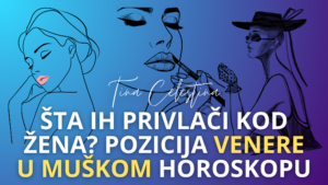 Read more about the article Šta ih privlači kod žena? Pozicija venere u muškom horoskopu
